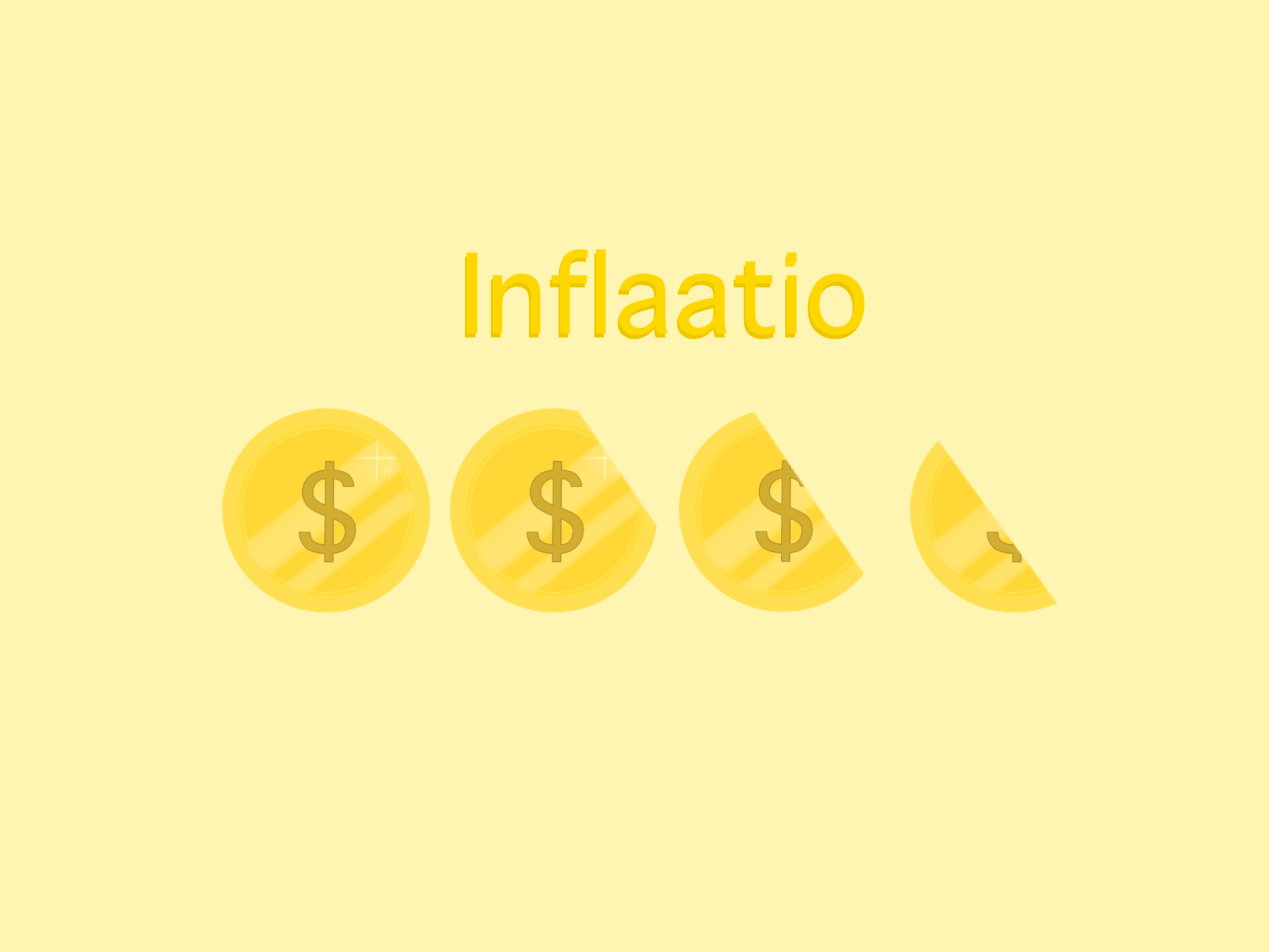 Inflaatio tarkoittaa rahan arvon alenemista